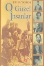 O Güzel Insanlar