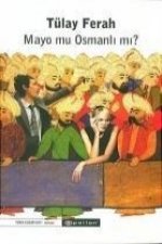 Mayo Mu Osmanli Mi