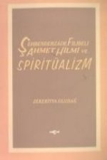 Sehbenderzade Filibeli Ahmet Hilmi ve Spiritüalizm