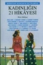 Kadinligin 21 Hikayesi; Murthan Munganin Sectikleriyle