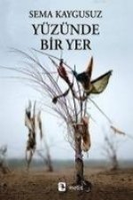 Yüzünde Bir Yer