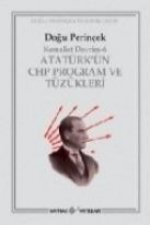 Atatürkün Chp Program Ve Tüzükleri