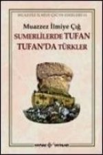 Sumerlilerde Tufan Tufanda Türkler