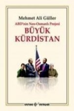 ABDnin Neo-Osmanli Projesi Büyük Kürdistan