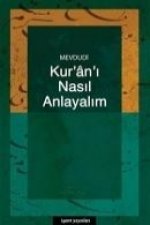 Kuran-i Nasil Anlayalim
