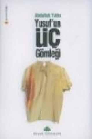 Yusufun Üc Gömlegi