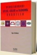 Uluslararasi Siyasi, Askeri ve Ekonomik Örgütler