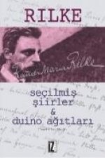 Secilmis Siirler ve Duino Agitlari