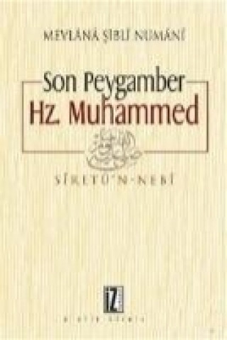 Son Peygamber Hz. Muhammed