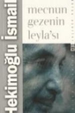 Mecnun Gezenin Leylasi