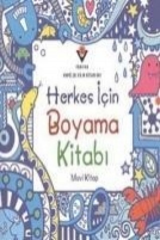 Herkes Icin Boyama Kitabi Mavi Kitap