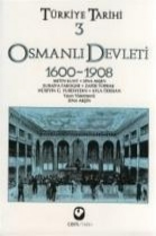 Türkiye Tarihi 3 Osmanli Devleti 1600-1908