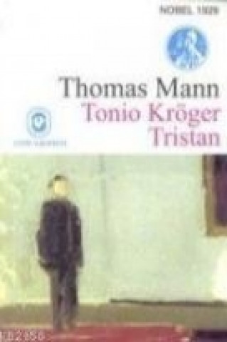 Tonio Kröger Tristan