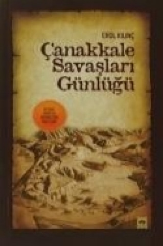 Canakkale Savaslari Günlügü