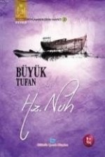 Büyük Tufan Yahut Hz. Nuh