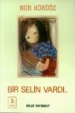 Bir Selin Vardi