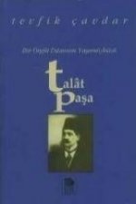 Talat Pasa; Bir Örgüt Ustasinin Yasamöyküsü
