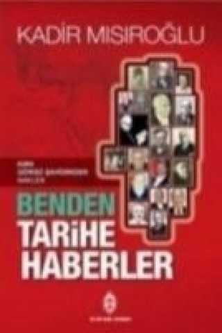 Benden Tarihe Haberler