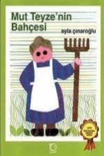 Mut Teyzenin Bahcesi
