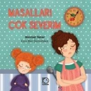 Masallari Cok Severim