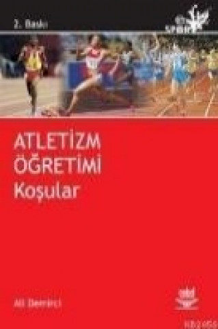 Atletizm Ögretimi - Kosular