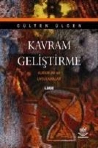 Kavram Gelistirme Kuramlar ve Uygulamalar