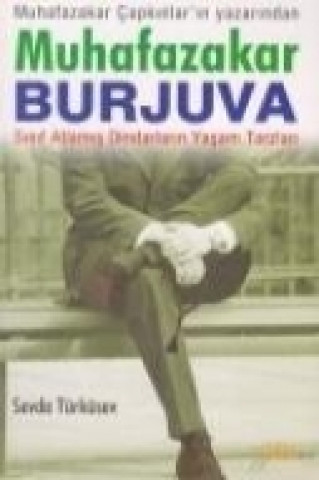 Muhafazakar Burjuva