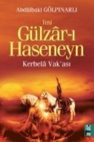 Gülzar-i Haseneyn Kerbela Vakasi