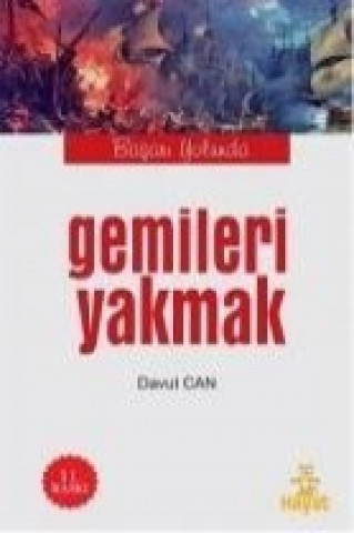 Gemileri Yakmak