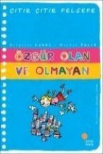 Citir Citir Felsefe 9 - Özgür Olan ve Olmayan