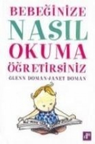 Bebeginize Nasil Okuma Ögretirsiniz