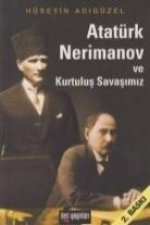 Atatürk, Nerimanov ve Kurtulus Savasimiz