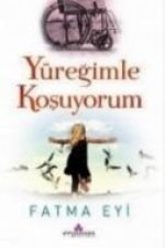Yüregimle Kosuyorum