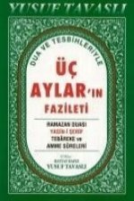 Dua ve Tesbihleriyle Üc Aylarin Fazileti Dergi Boy D39