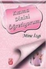 Kizima Dinini Ögretiyorum