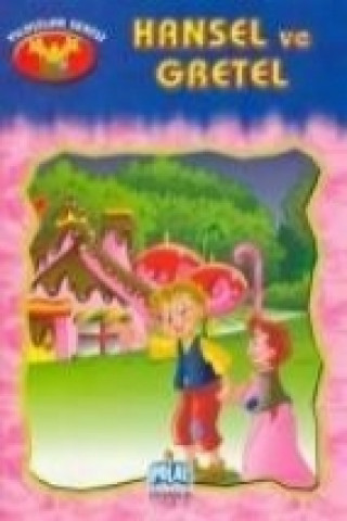 Yildizlar Serisi - Hansel ve Gretel