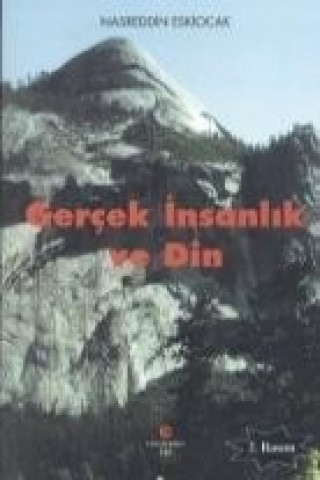 Gercek Insanlik ve Din