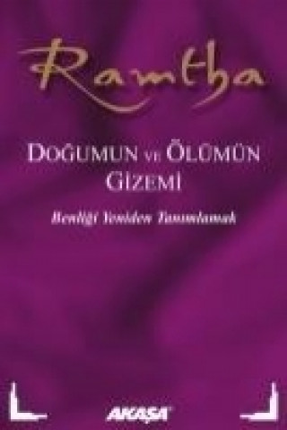 Ramtha Dogumun ve Ölümün Gizemi