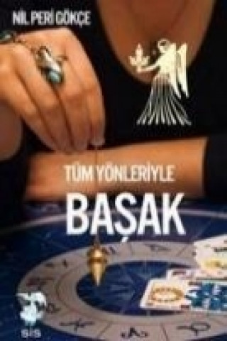 Tüm Yönleriyle Basak Burcu