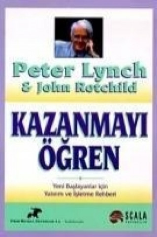 Kazanmayi Ögren; Yeni Baslayanlar Icin Yatirim ve Isletme Rehberi