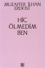 Hic Ölmedim Ben