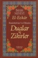 Resullullahsavin Dilinden Dualar ve Zikirler