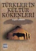 Türklerin Kültür Kökenleri