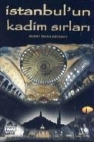 Istanbulun Kadim Sirlari