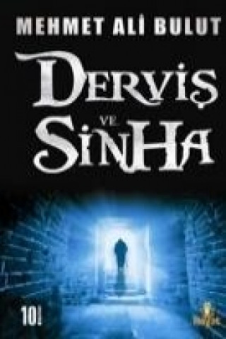 Dervis ve Sinha