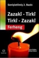 Zazaca - Türkce Türkce - Zazaca Sözlük;zazak - Tirk Tirk - Zazak