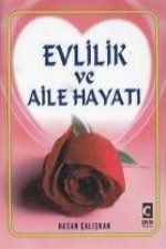 Evlilik ve Aile Hayati