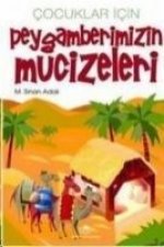 Cocuklar Icin Peygamberimizin Mucizeleri