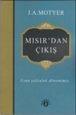 Misirdan Cikis - Uzun Yolculuk Dönemimiz