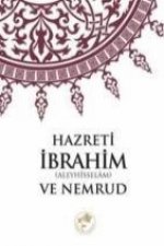 Hazreti Ibrahim a.s ve Nemrud